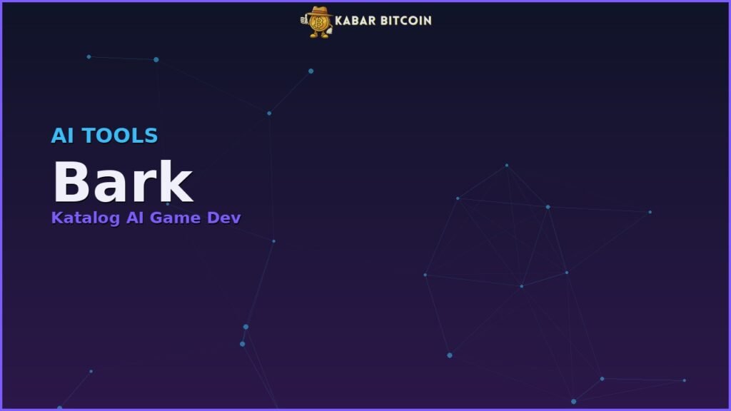 Bark - Katalog AI Game Dev