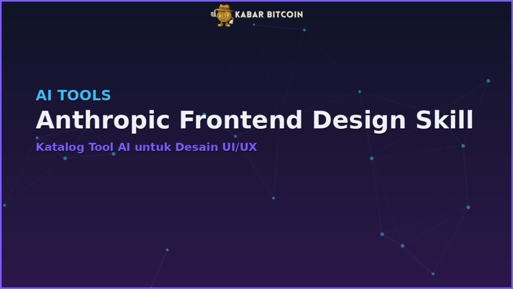 Anthropic Frontend Design Skill - Katalog Tool AI untuk Desain UI/UX