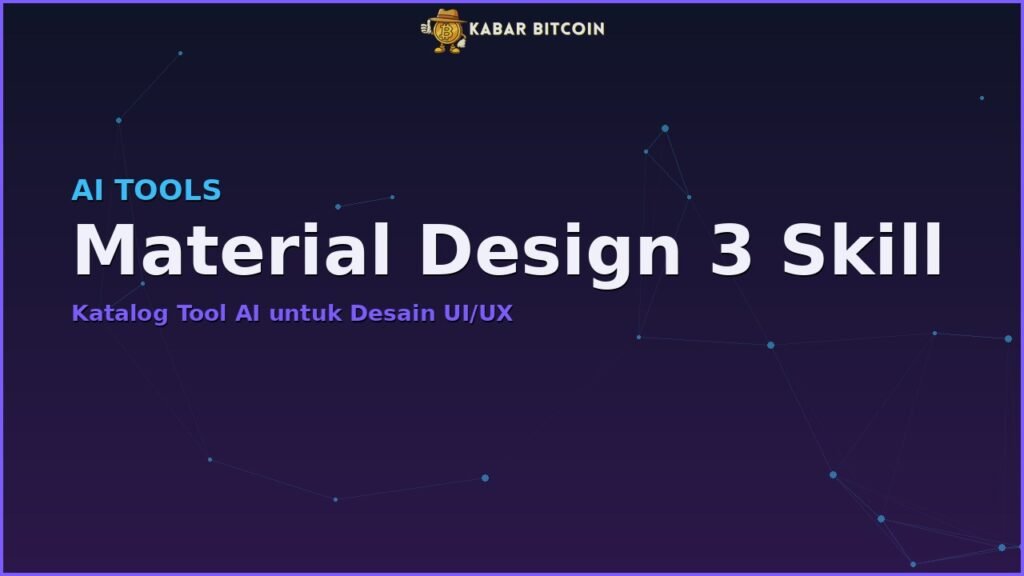 Material Design 3 Skill - Katalog Tool AI untuk Desain UI/UX