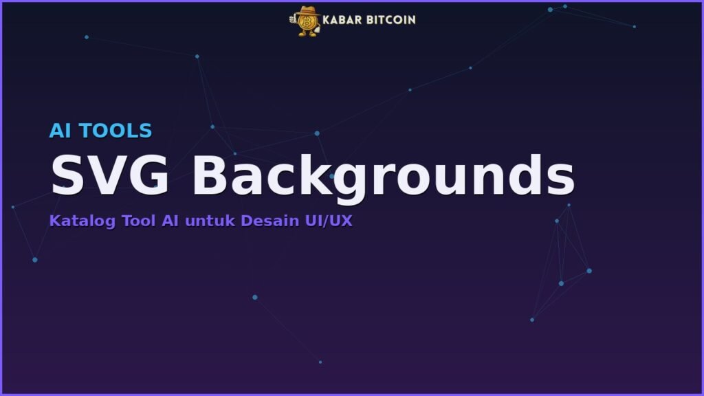 SVG Backgrounds - Katalog Tool AI untuk Desain UI/UX